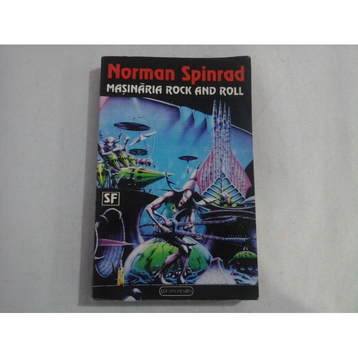   MASINARIA  ROCK  AND  ROLL  -  NORMAN  SPINRAD 